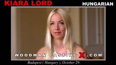 Kiara Lord – A hungarian girl, Kiara Lord has an audition with Pierre (WoodmanCastingX.com/2019/SD) All Sex, Kiara